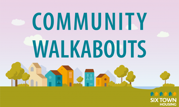 Upcoming Community Walkabouts